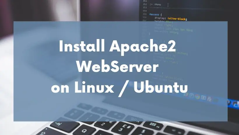 How To Install Apache WebServer On Ubuntu